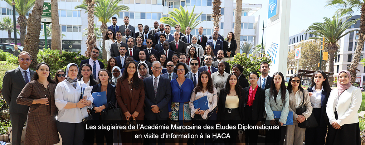 Les stagiaires de l’Académie Marocaine des Etudes Diplomatiques en visite d’information à la HACA