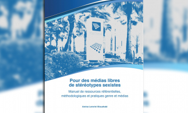 Genre et médias La HACA publie un manuel de ressources référentielles, méthodologiques et pratiques pour des médias libres de stéreotypes sexistes